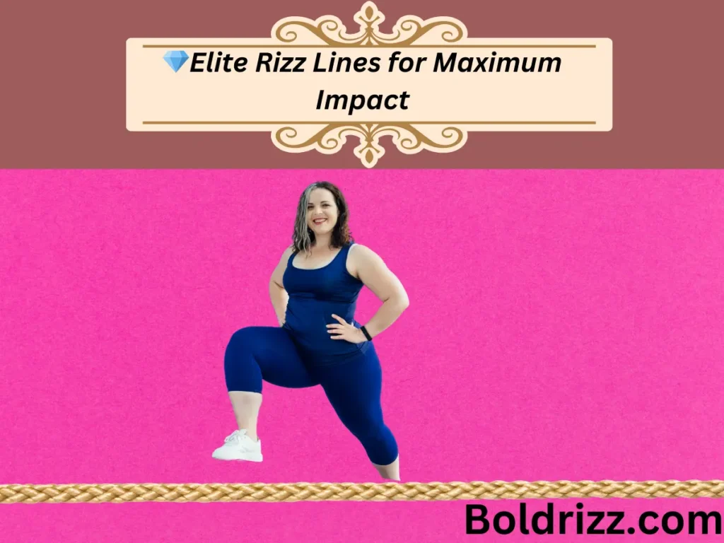 Elite Rizz Lines for Maximum Impact