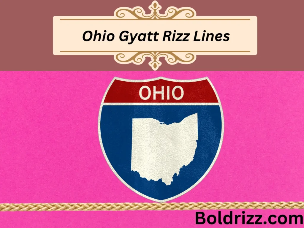 Ohio Gyatt Rizz Lines