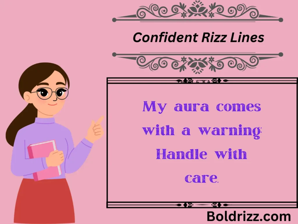Confident Rizz Lines