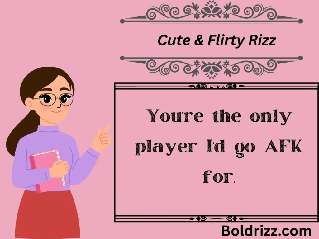 Cute & Flirty Rizz