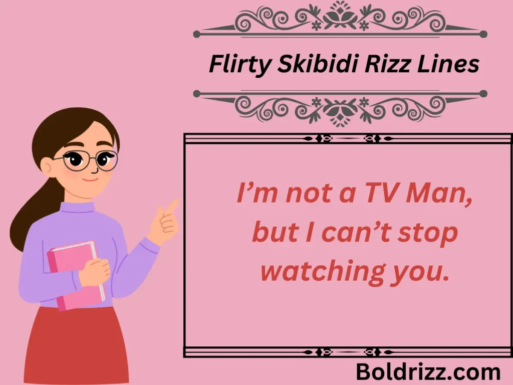 Flirty Skibidi Rizz Lines