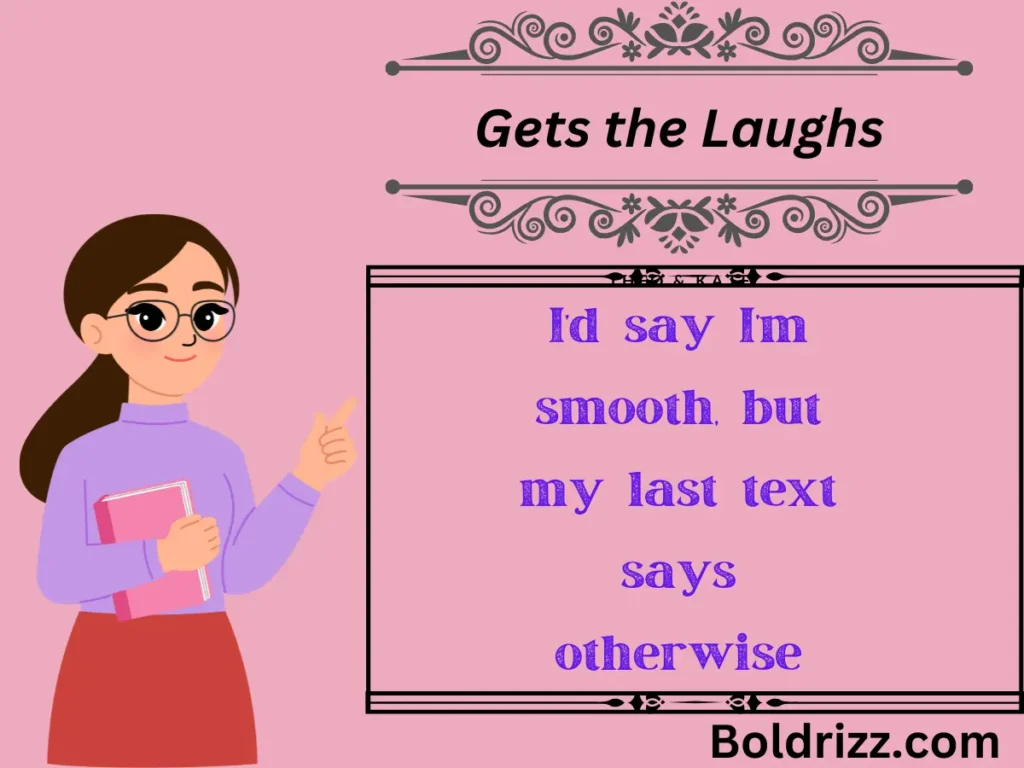 Gets the Laughs
