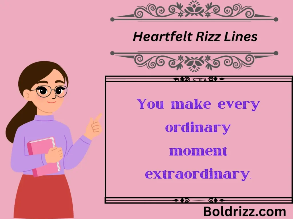 Heartfelt Rizz Lines