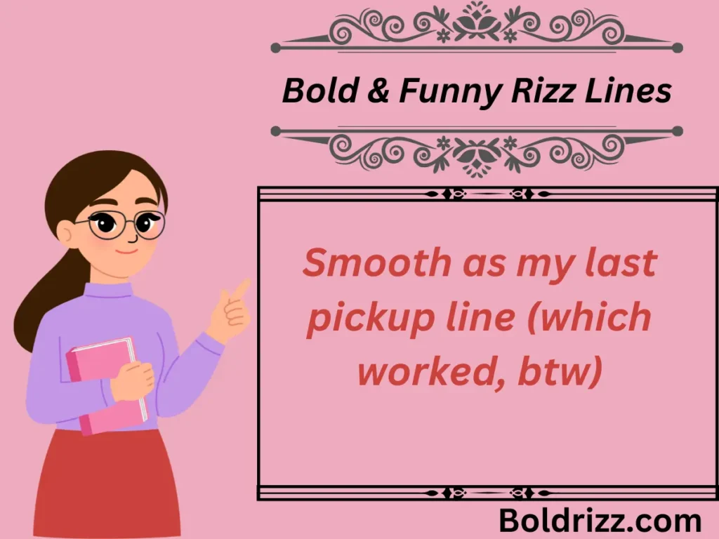 Bold & Funny Rizz Lines