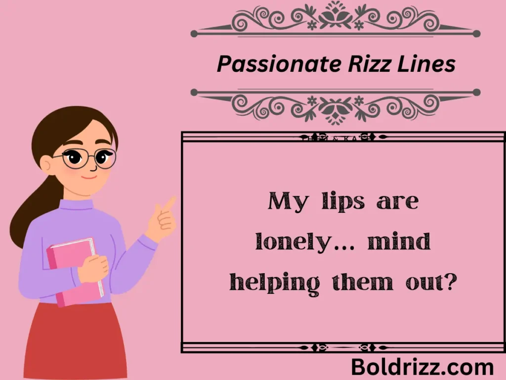 Passionate Rizz Lines