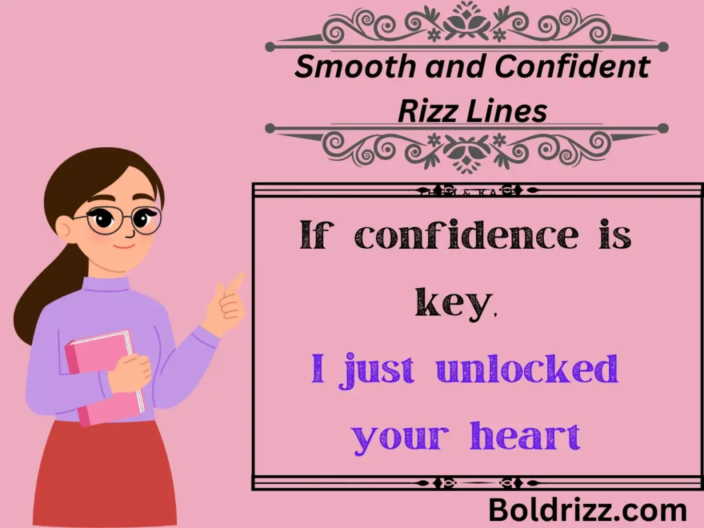 Smooth and Confident Rizz Lines