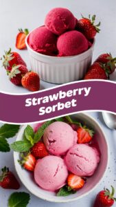 Read more about the article 🍓 Strawberry Sorbet: The Ultimate Homemade Recipe You’ll Adore! 2025