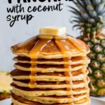 Pineapple Pancakes with Coconut Syrup: A Tropical Breakfast Delight 2025
