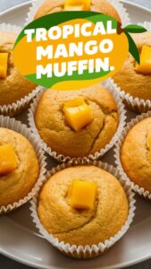 Read more about the article Best Ever Mango Muffin Recipe 2025