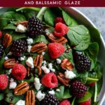 Ultimate Berry Spinach Salad with Pecans, Feta & Balsamic Glaze