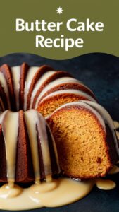 Read more about the article The Butter Cake Recipe 2025